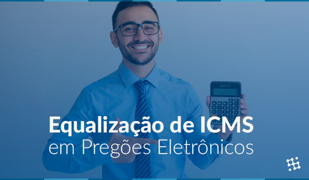 Equalização de ICMS em Pregões Eletrônicos